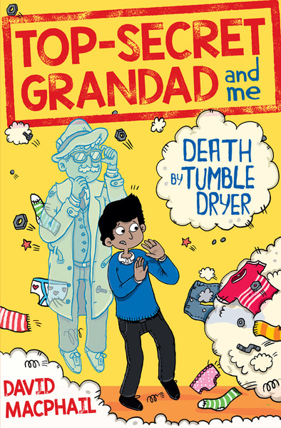 Top-Secret Grandad and Me: Death by Tumble Dryer Large t s grandad tumble dryer