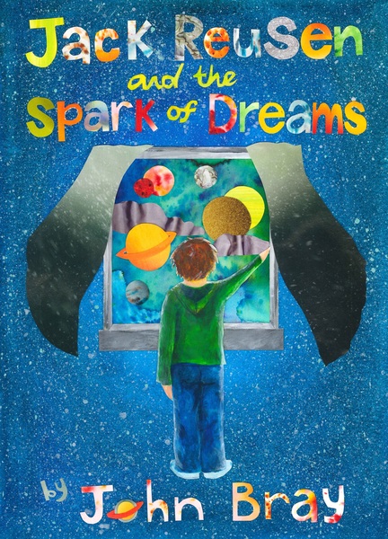 Jack Reusen and the Spark of Dreams (by John Bray) Large jack reusen and the spark of dreams book 2 two fantasy crieff perthshire john bray cover half size